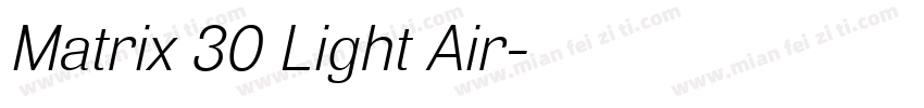 Matrix 30 Light Air字体转换